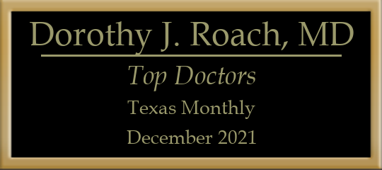 Dorothy J. Roach, MD - Top Doctors, Texas Monthly, December 2021
